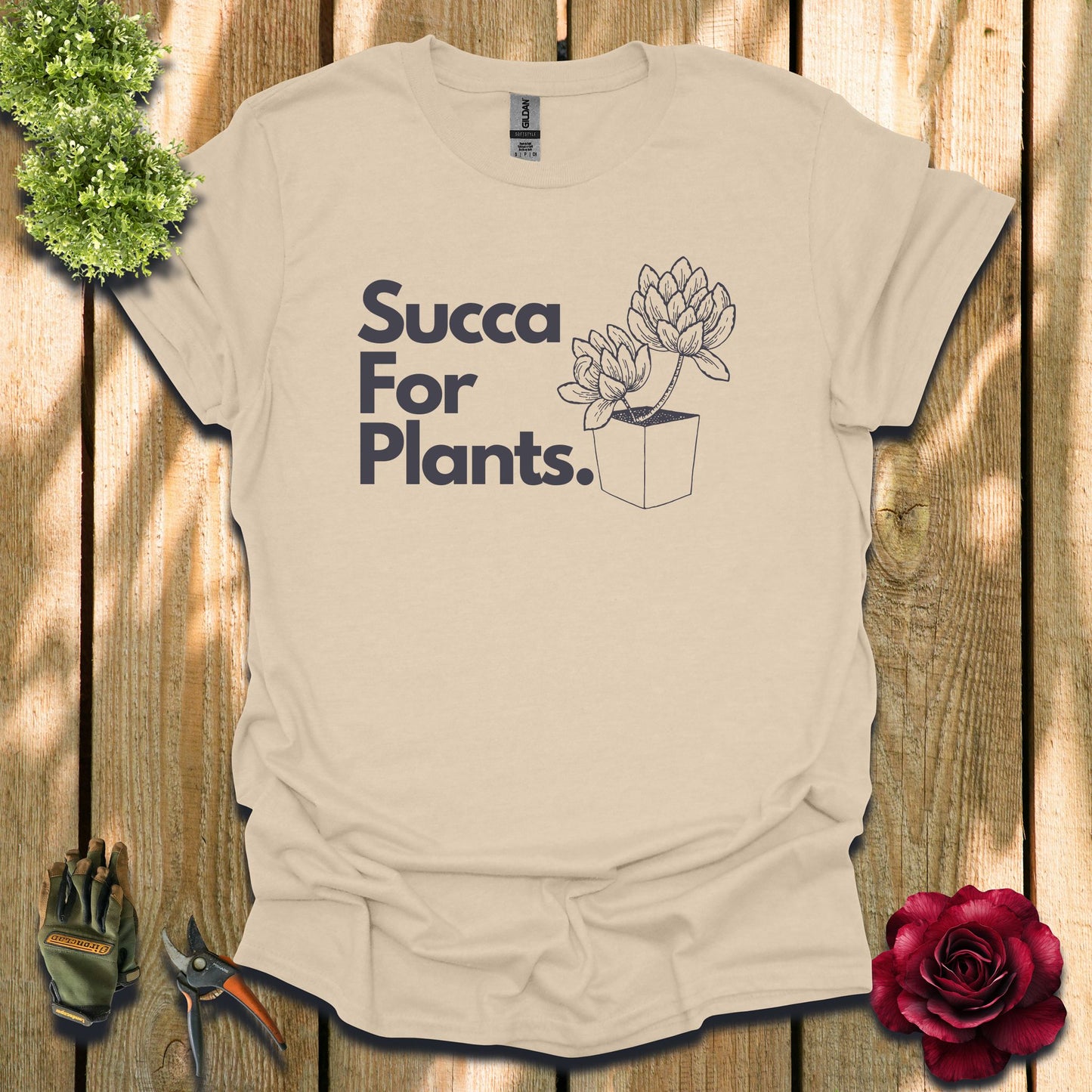 Succa For Plants T-Shirt