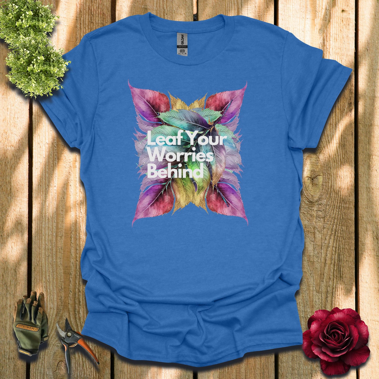 Leaf Your Worries T-Shirt