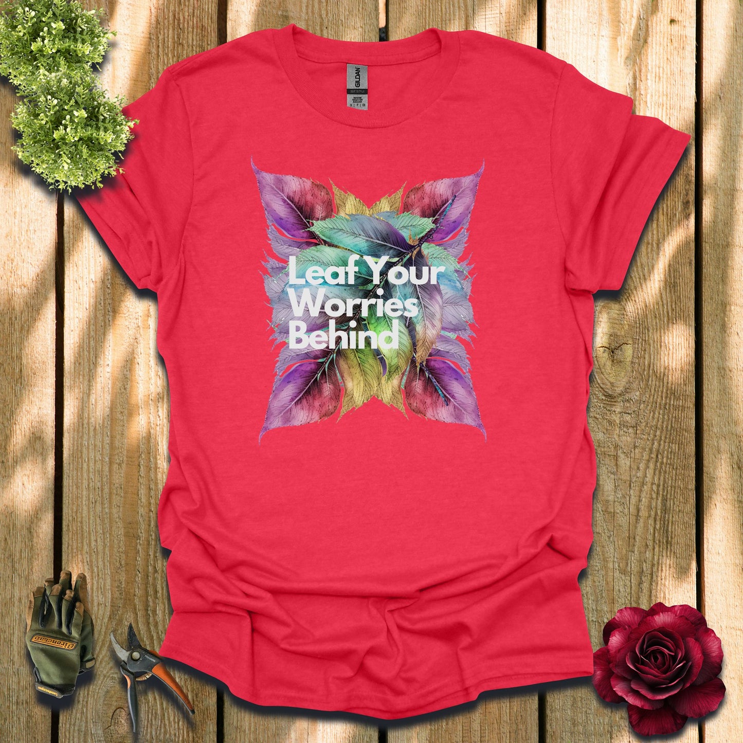 Leaf Your Worries T-Shirt