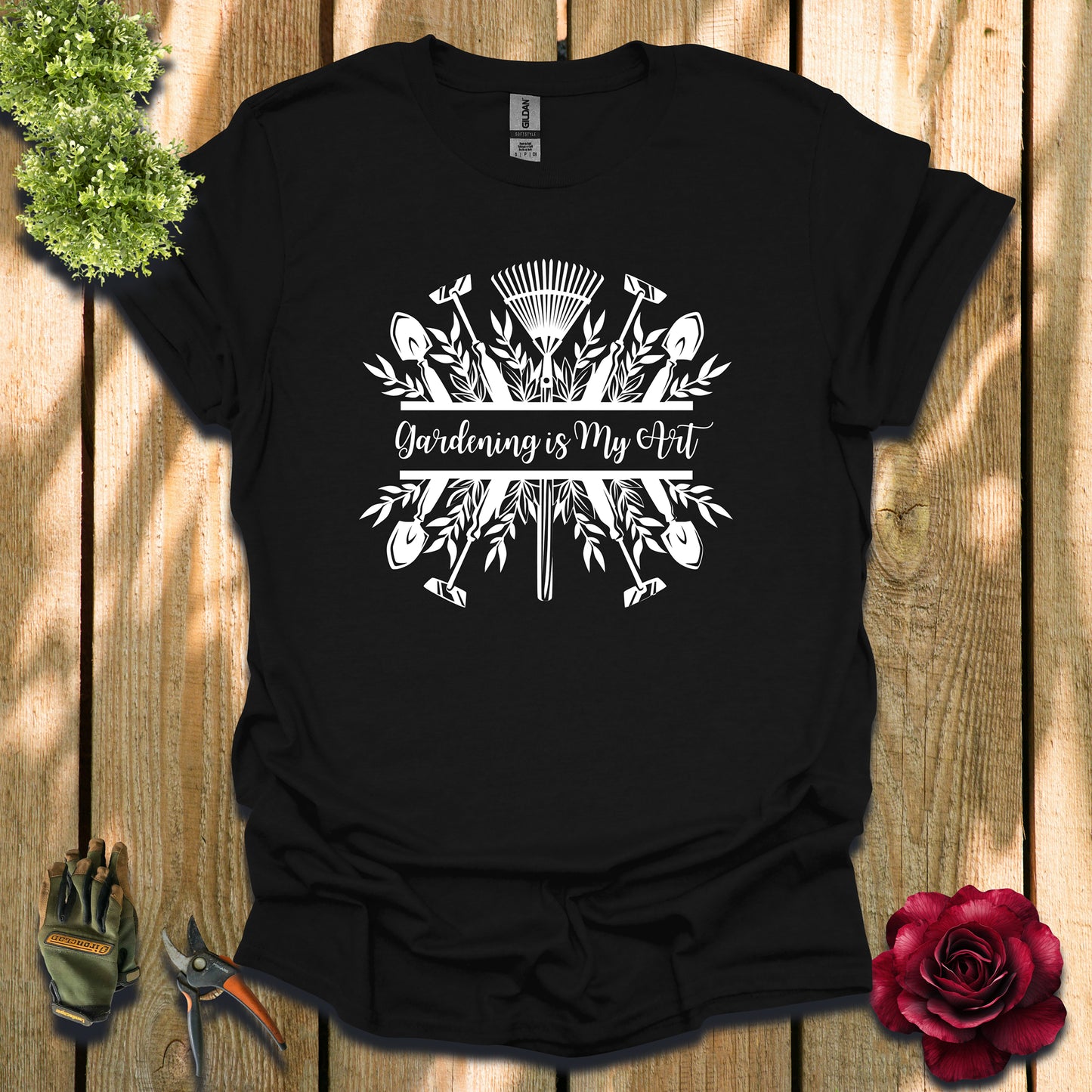 Gardening is My Art T-Shirt