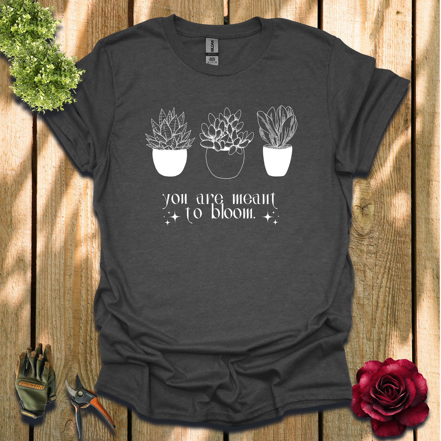 Meant To Bloom T-Shirt